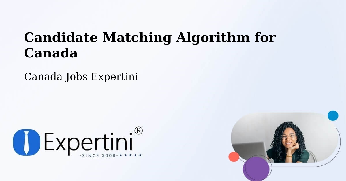 Candidate Matching Algorithm Overview – Sault Ste. Marie - Canada Jobs Expertini