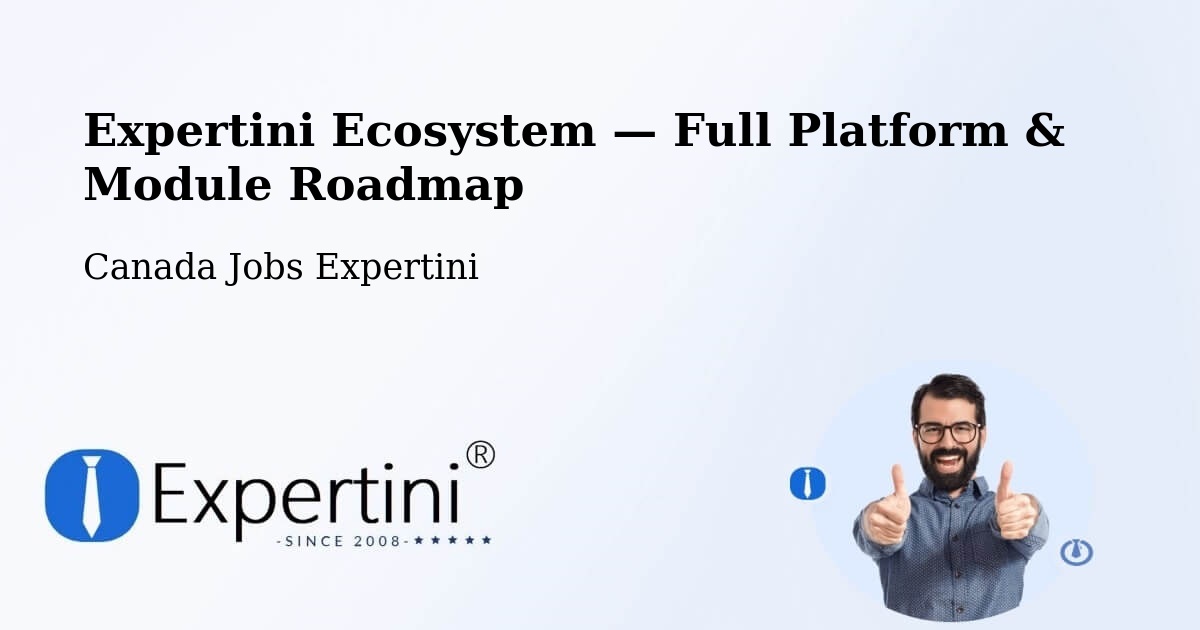 Expertini Ecosystem — Full Platform & Module Roadmap – Sault Ste. Marie